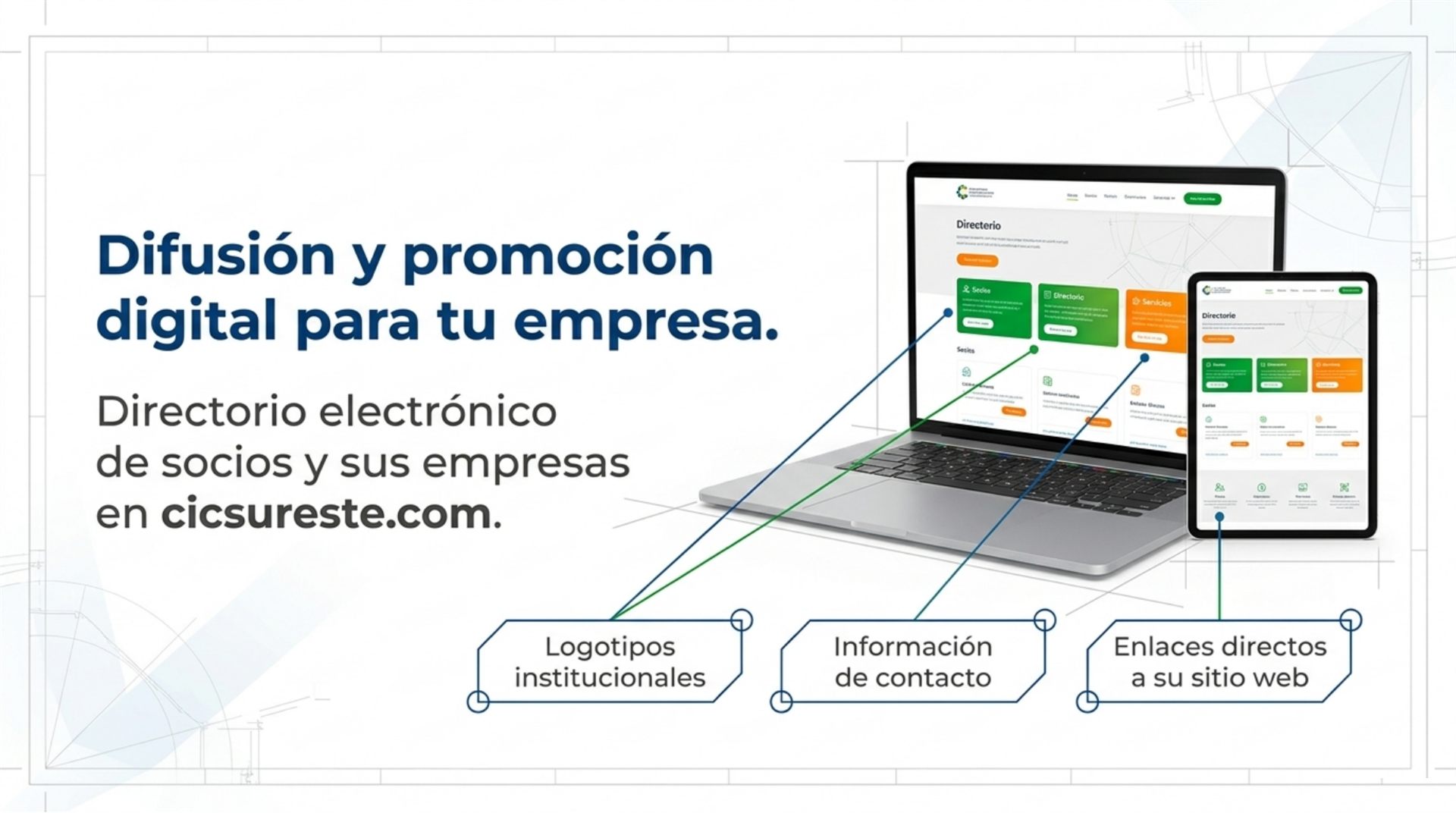 Difusión y promoción digital para tu empresa: directorio electrónico de socios y sus empresas en cicsureste.com, con logotipos institucionales, información de contacto y enlaces directos a su sitio web.