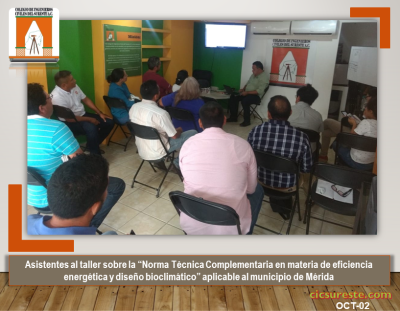 Fotografía 2 de 33 del álbum Taller Norma Técnica Complementaria En Materia De Eficiencia Energética Y Diseño